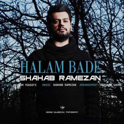 Shahab Ramezan Halam Bade
